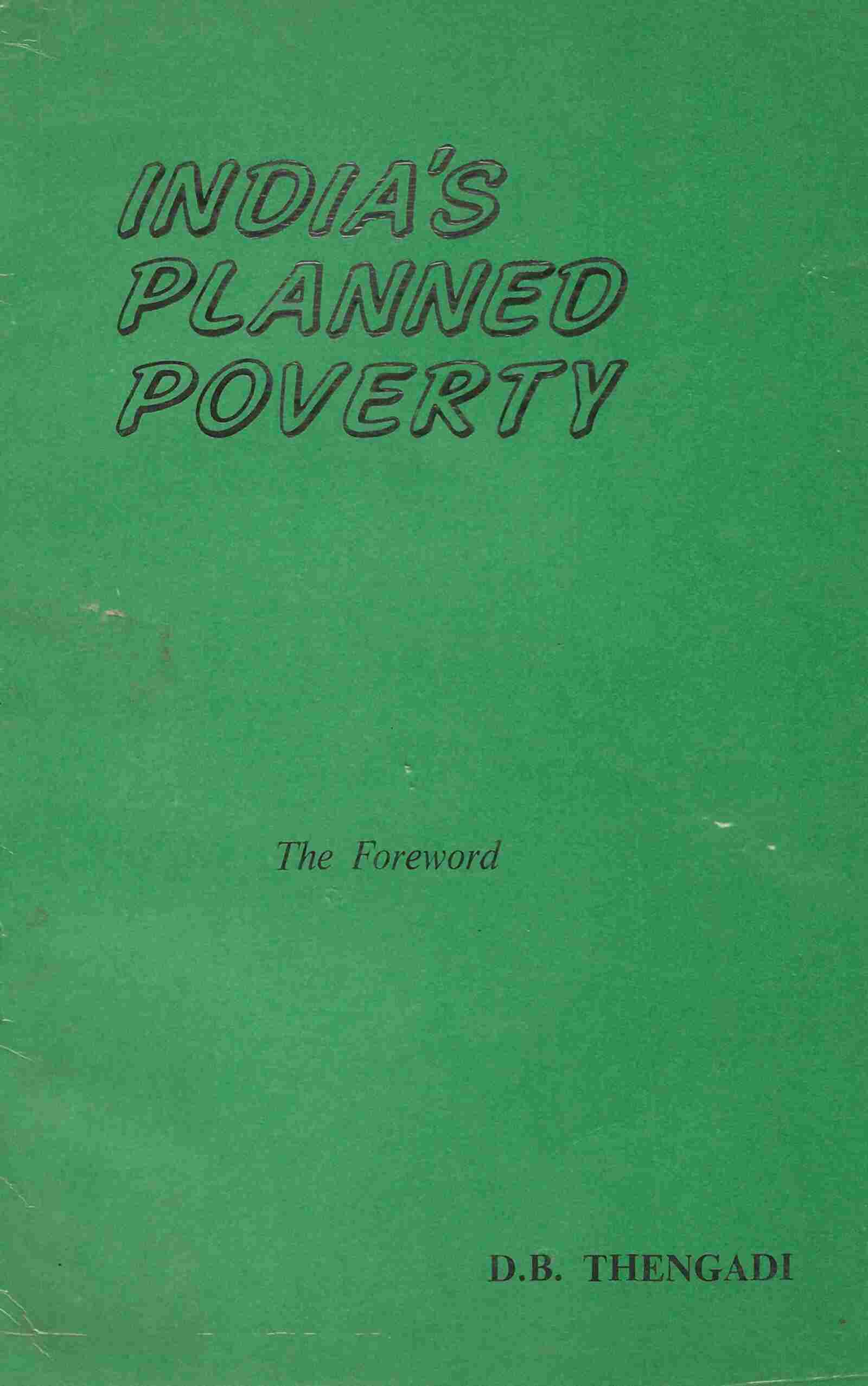India's Planned Poverty